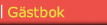 G&auml;stbok